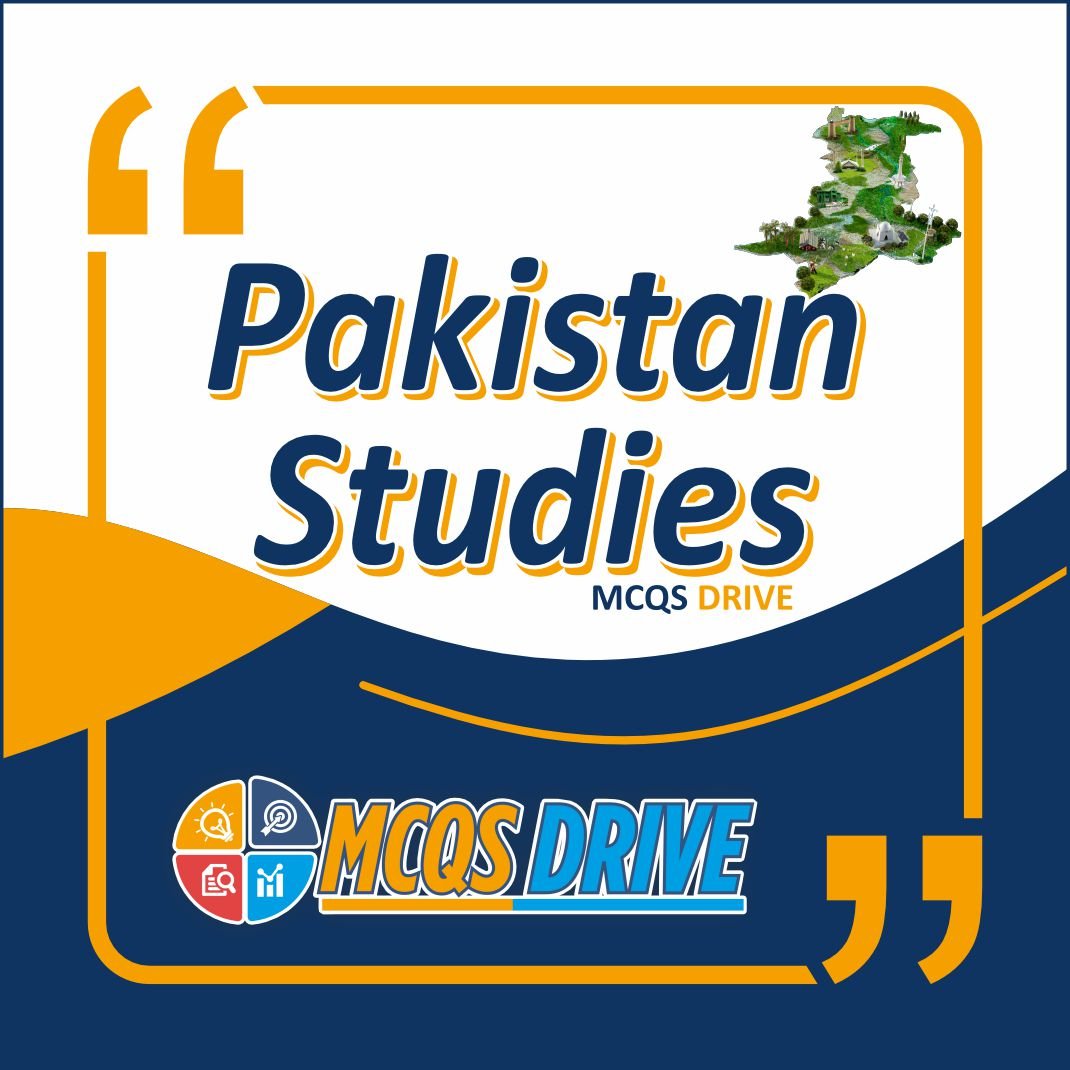 Pakistan Studies Mcqs
